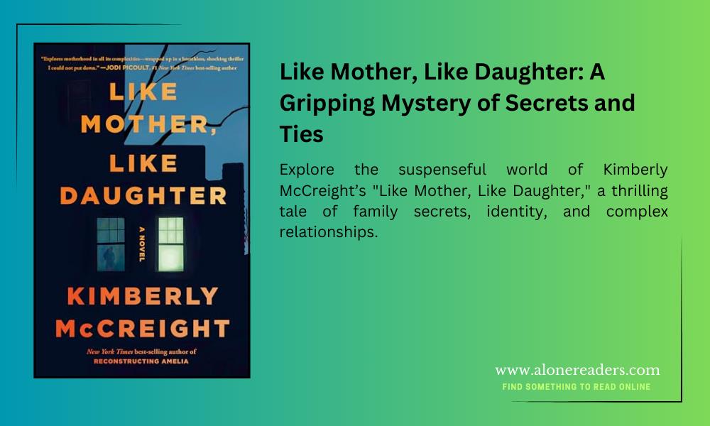 Like Mother, Like Daughter: A Gripping Mystery of Secrets and Ties