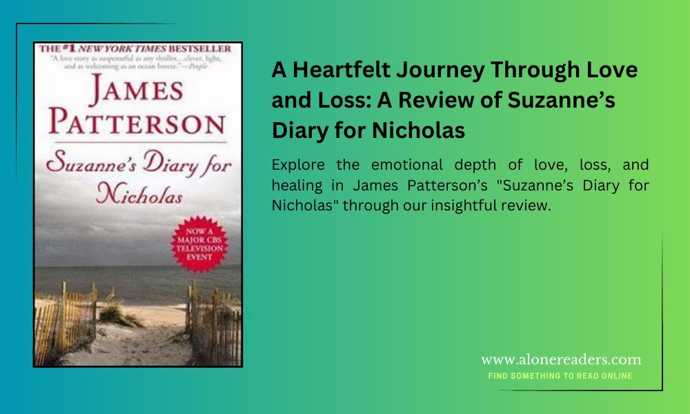 A Heartfelt Journey Through Love and Loss: A Review of Suzanne’s Diary for Nicholas