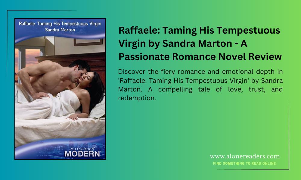 Raffaele: Taming His Tempestuous Virgin by Sandra Marton - A Passionate Romance Novel Review