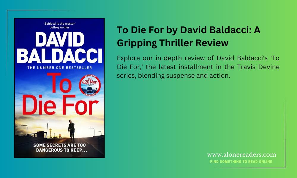 To Die For by David Baldacci: A Gripping Thriller Review