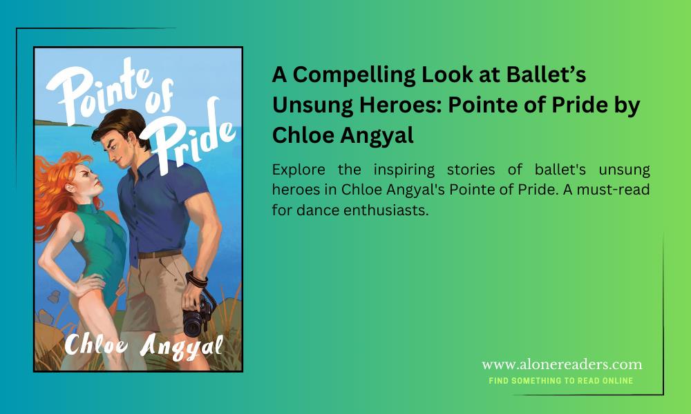 A Compelling Look at Ballet’s Unsung Heroes: Pointe of Pride by Chloe Angyal