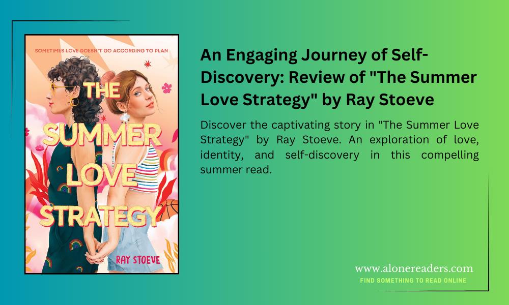 An Engaging Journey of Self-Discovery: Review of "The Summer Love Strategy" by Ray Stoeve