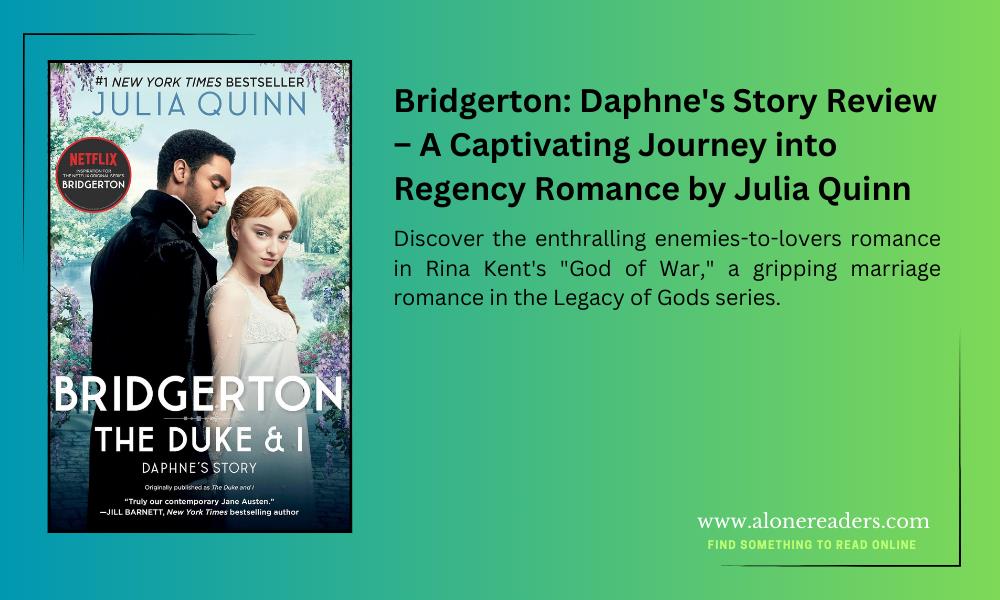 Bridgerton: Daphne's Story Review – A Captivating Journey into Regency Romance by Julia Quinn