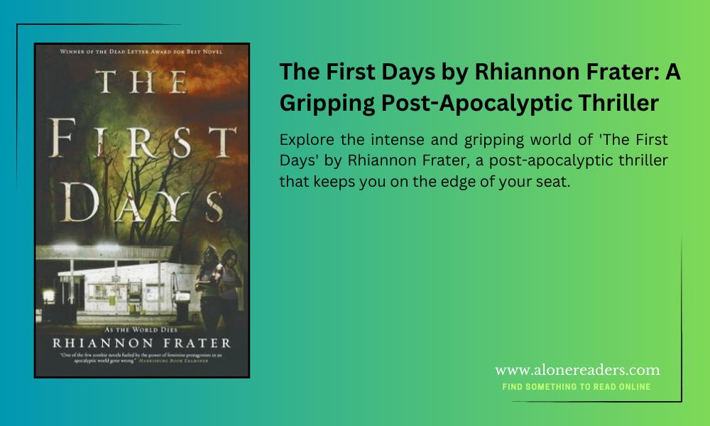 The First Days by Rhiannon Frater: A Gripping Post-Apocalyptic Thriller