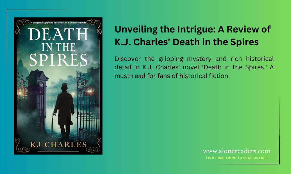 Unveiling the Intrigue: A Review of K.J. Charles' Death in the Spires