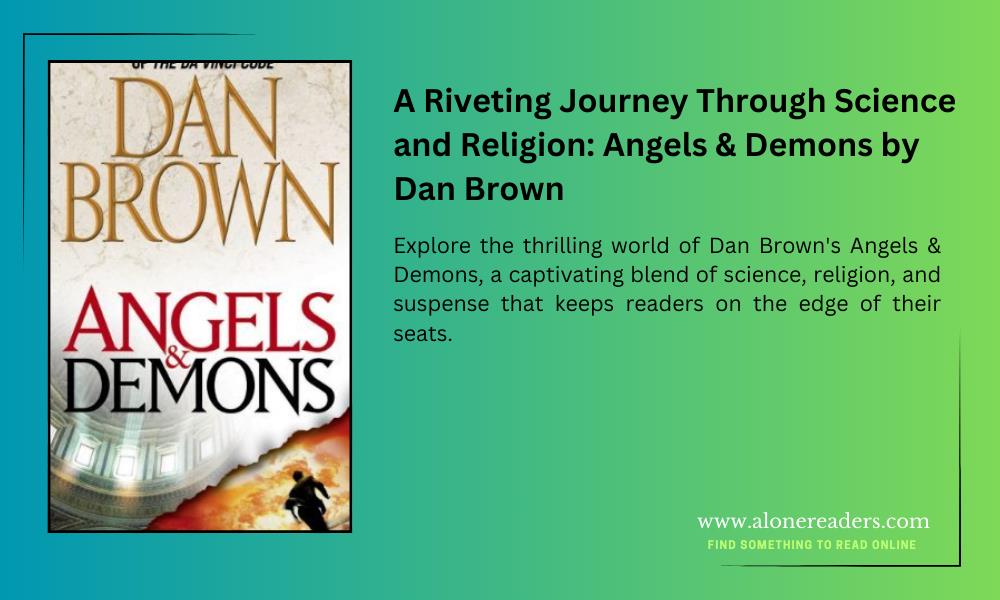 A Riveting Journey Through Science and Religion: Angels & Demons by Dan Brown