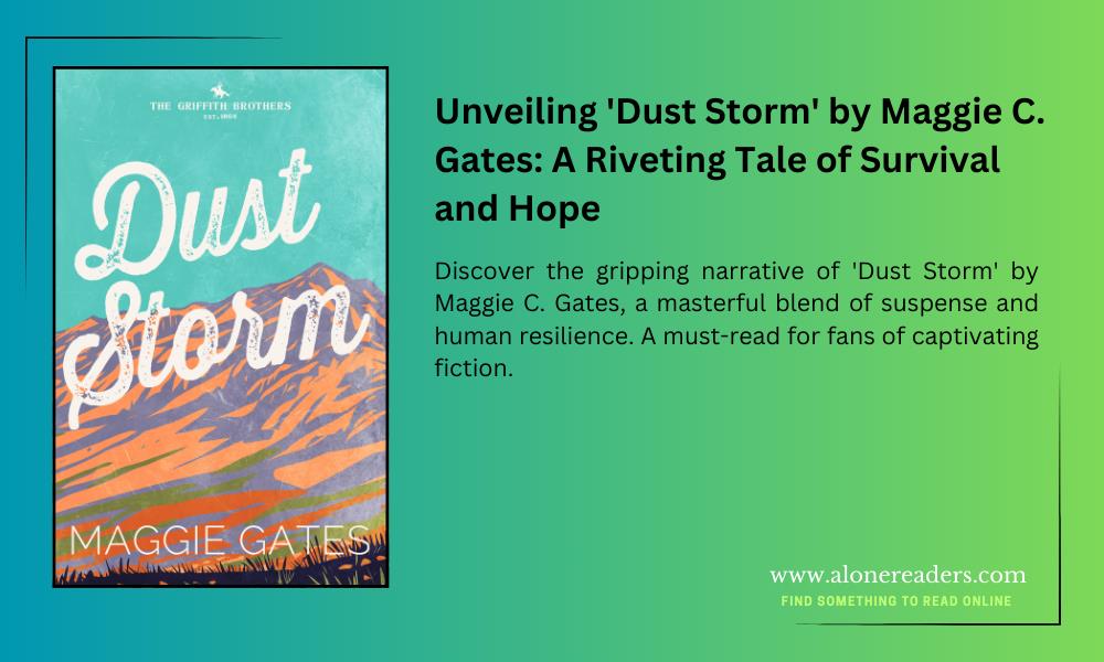 Unveiling 'Dust Storm' by Maggie C. Gates: A Riveting Tale of Survival and Hope