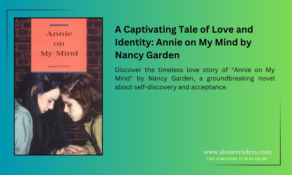 A Captivating Tale of Love and Identity: Annie on My Mind by Nancy Garden