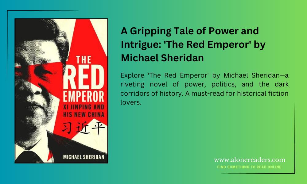 A Gripping Tale of Power and Intrigue: 'The Red Emperor' by Michael Sheridan