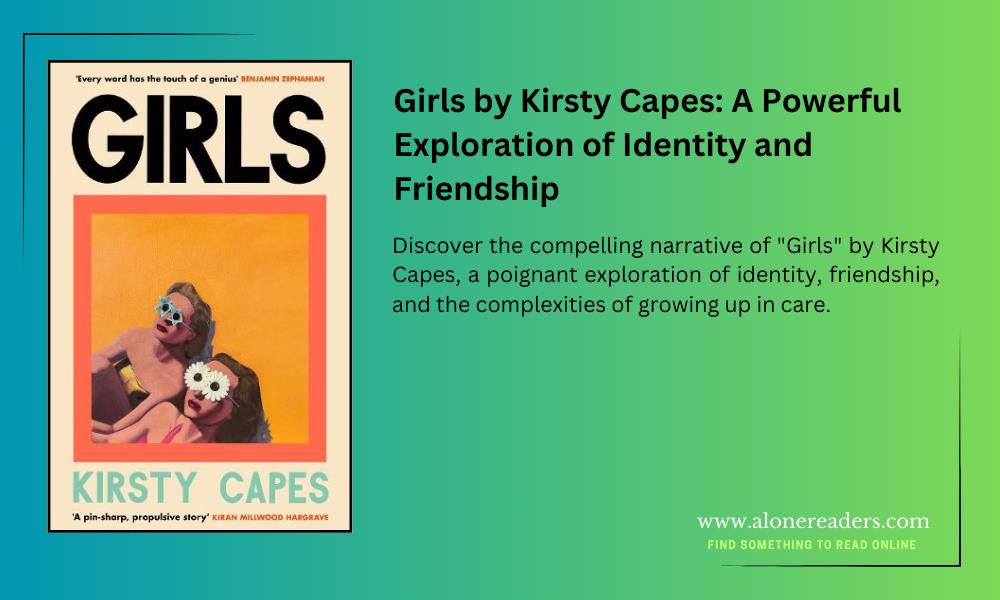 Girls by Kirsty Capes: A Powerful Exploration of Identity and Friendship