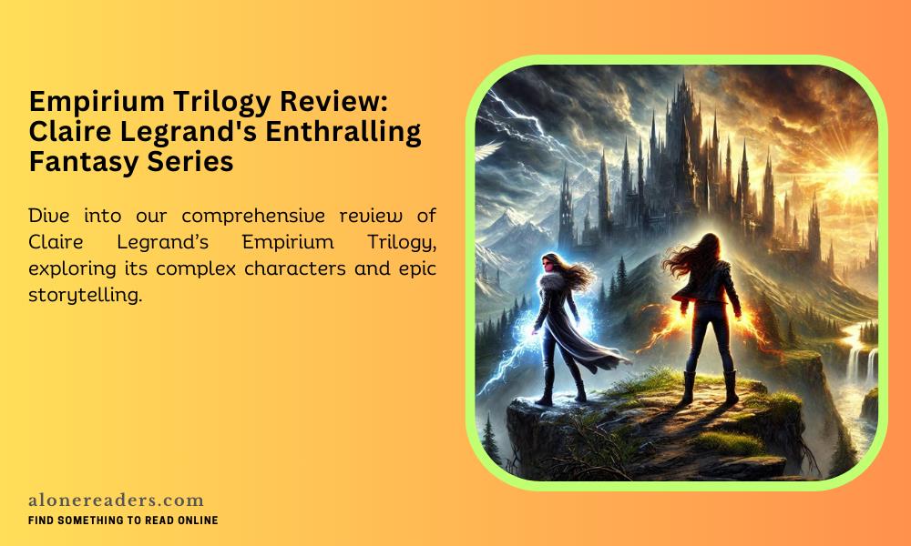 Empirium Trilogy Review: Claire Legrand's Enthralling Fantasy Series