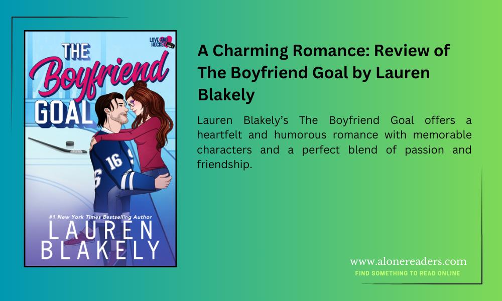 A Charming Romance: Review of The Boyfriend Goal by Lauren Blakely