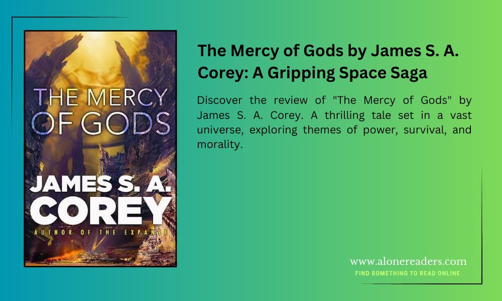 The Mercy of Gods by James S. A. Corey: A Gripping Space Saga