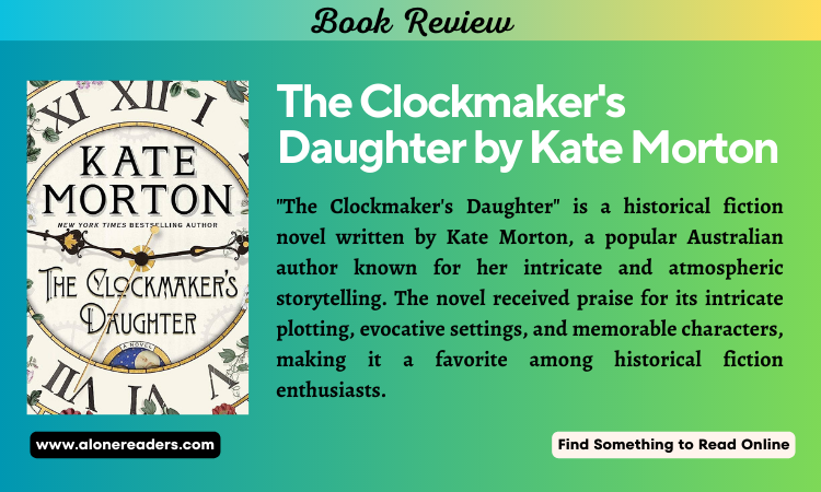 Review of The Clockmaker's Daughter by Kate Morton