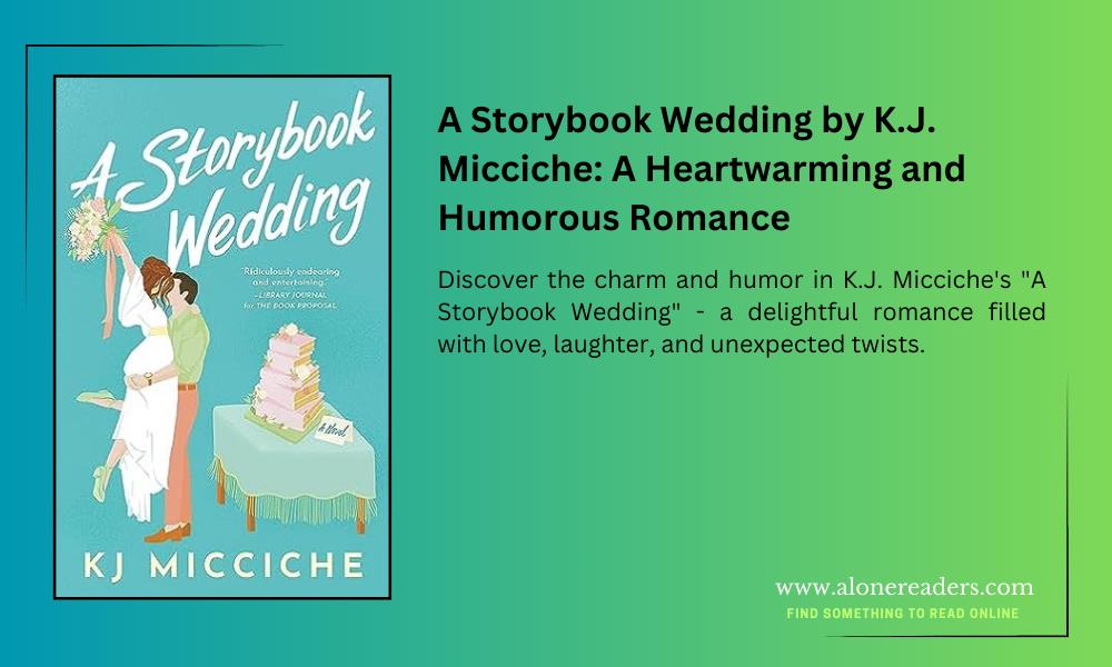 A Storybook Wedding by K.J. Micciche: A Heartwarming and Humorous Romance