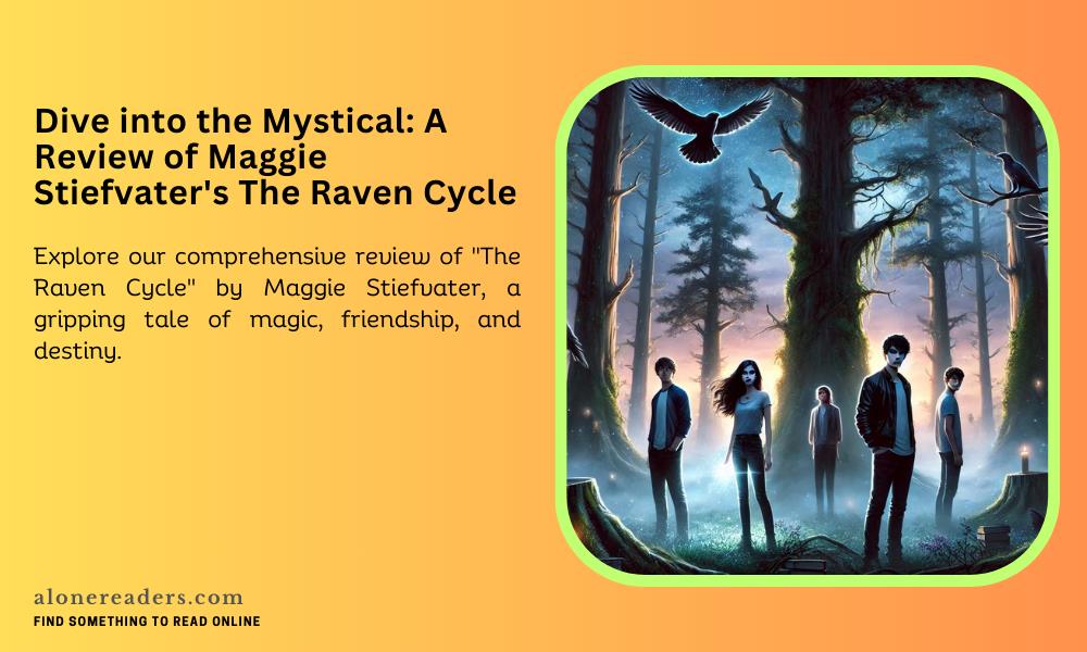 Dive into the Mystical: A Review of Maggie Stiefvater's The Raven Cycle