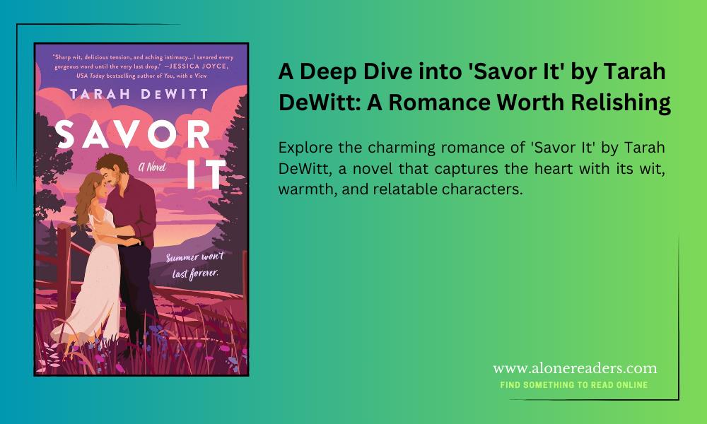 A Deep Dive into 'Savor It' by Tarah DeWitt: A Romance Worth Relishing