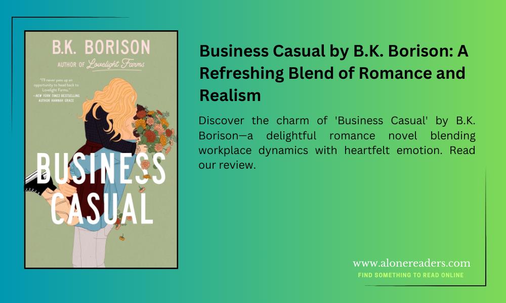 Business Casual by B.K. Borison: A Refreshing Blend of Romance and Realism