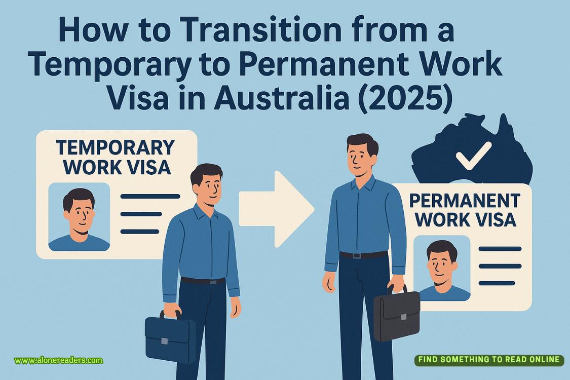 How to Transition from a Temporary to Permanent Work Visa in Australia (2025)