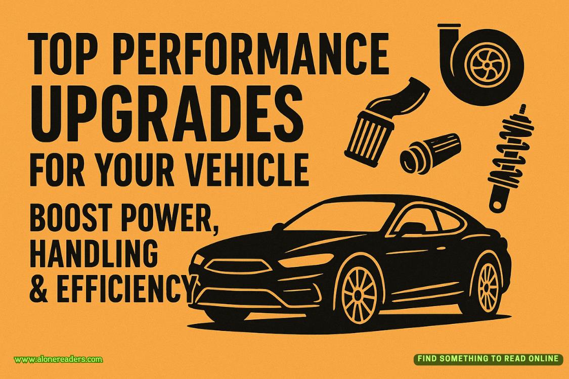 Top Performance Upgrades for Your Vehicle: Boost Power, Handling & Efficiency