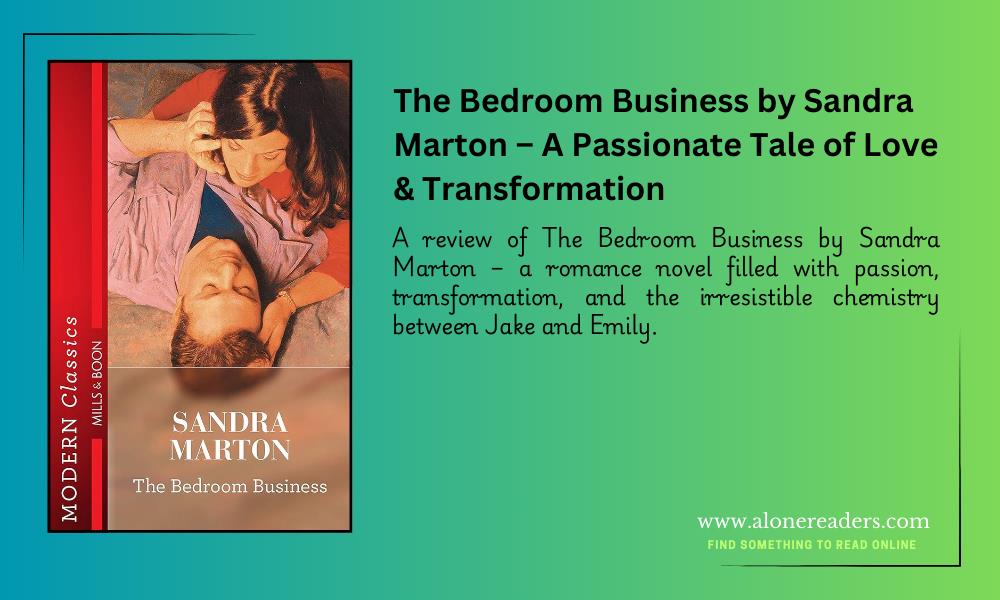 The Bedroom Business by Sandra Marton – A Passionate Tale of Love & Transformation