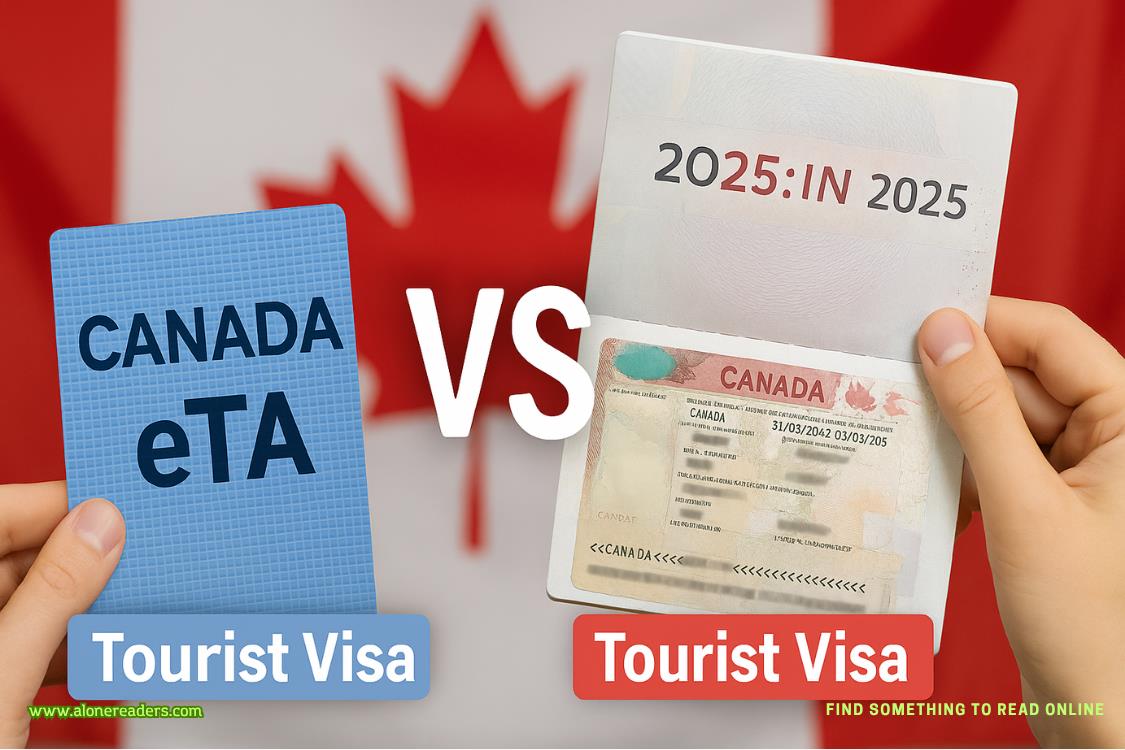 Canada eTA vs Tourist Visa in 2025: Key Differences, Eligibility, and Application Guide