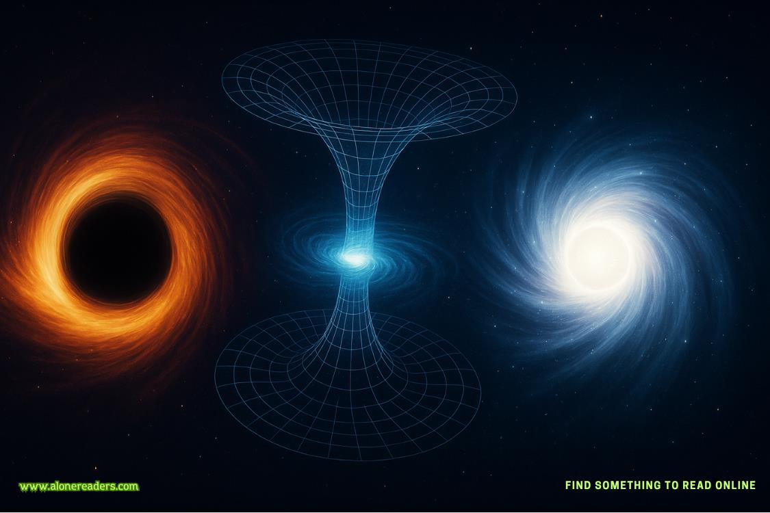 The Science Behind Black Holes, White Holes, and Wormholes: Fact, Theory, and Science Fiction