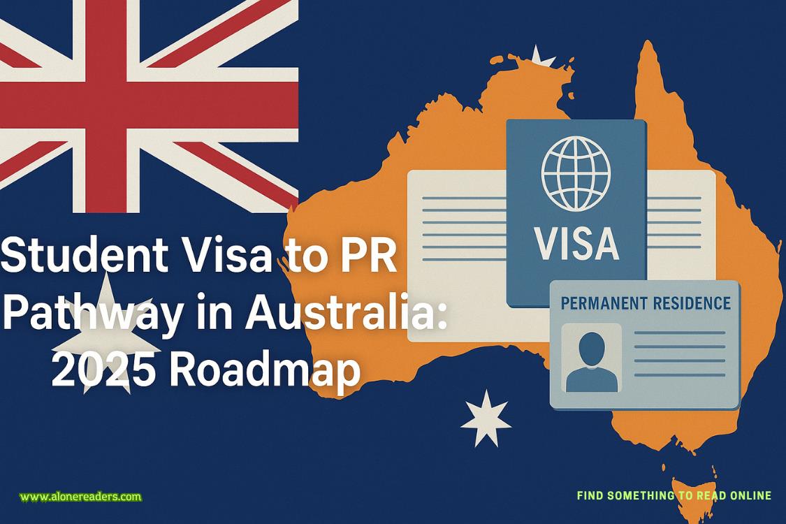 Student Visa to PR Pathway in Australia: Step-by-Step 2025 Guide for International Students