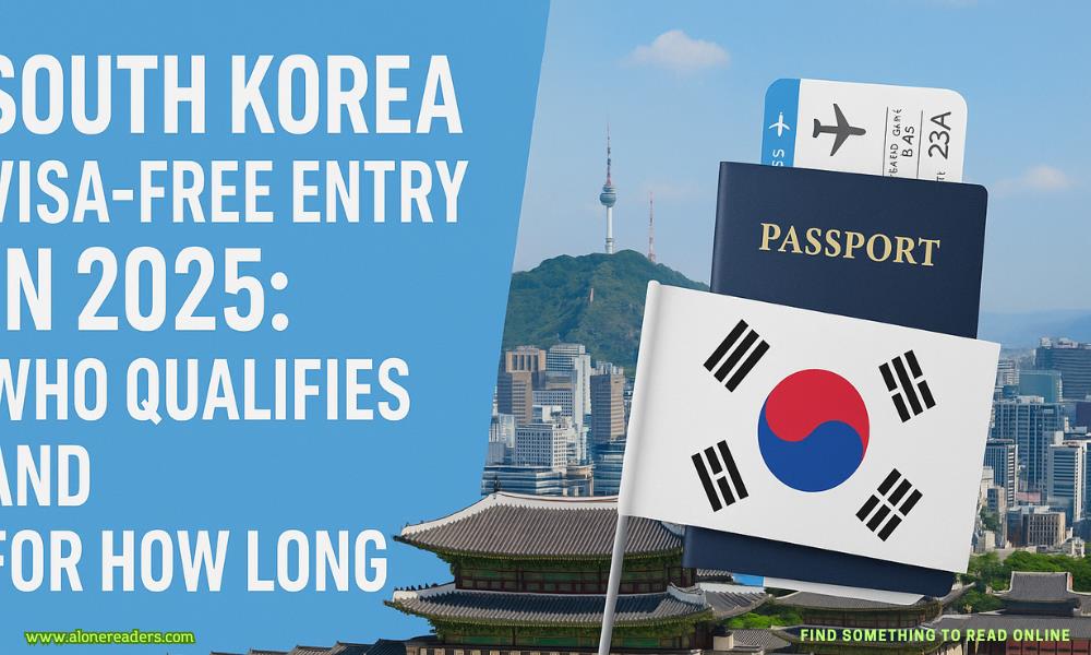 South Korea Visa-Free Entry 2025: Eligibility by Country and Duration