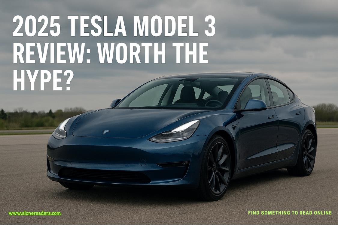 2025 Tesla Model 3 Review: A Deep Dive into Performance, Design, and Real-World Value
