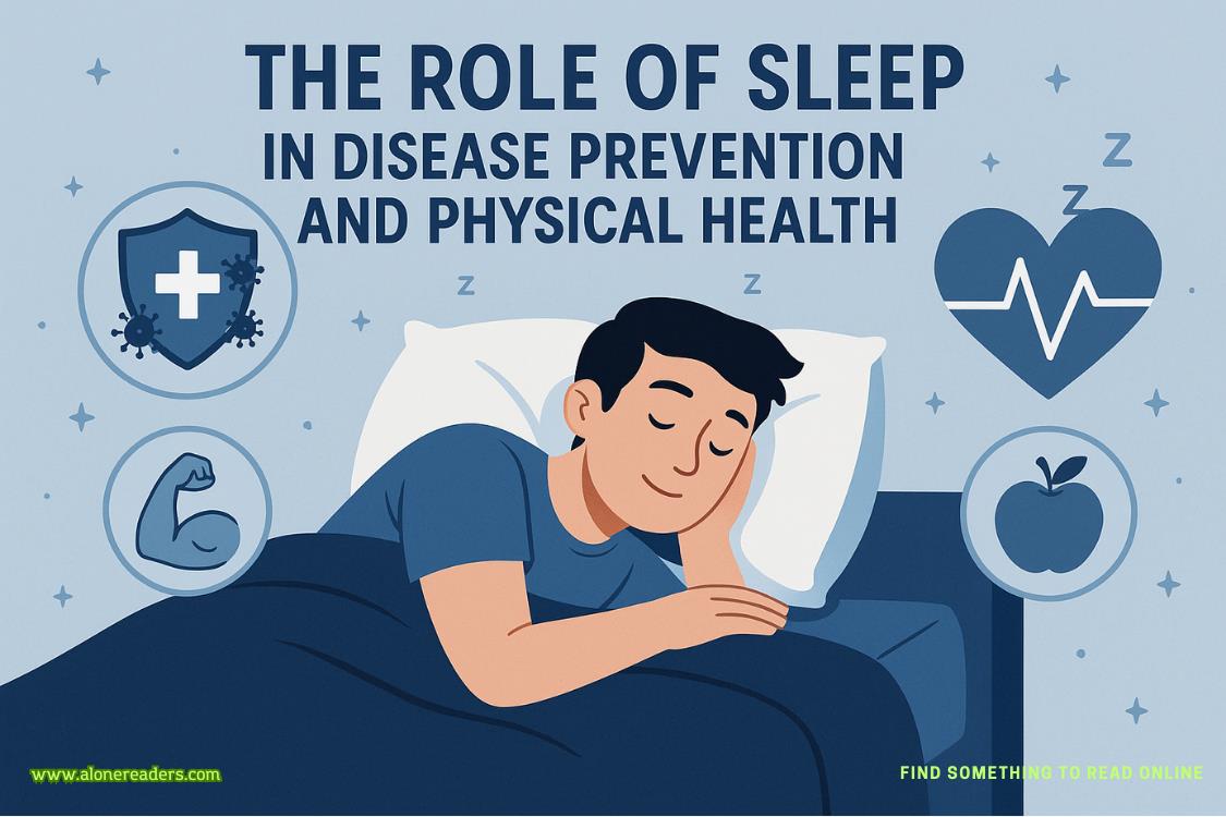 The Role of Sleep in Disease Prevention and Physical Health