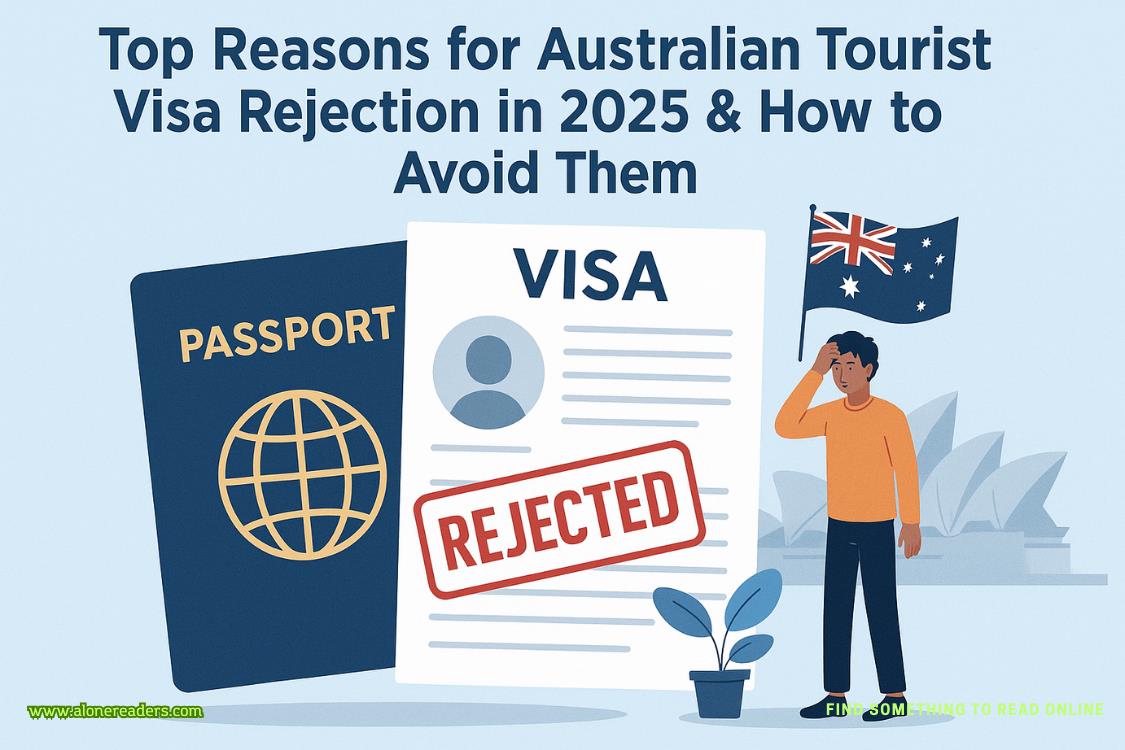 Top Reasons for Australian Tourist Visa Rejection in 2025 & How to Avoid Them