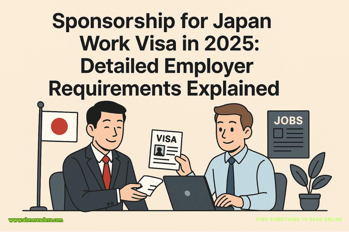 Sponsorship for Japan Work Visa in 2025: Detailed Employer Requirements Explained