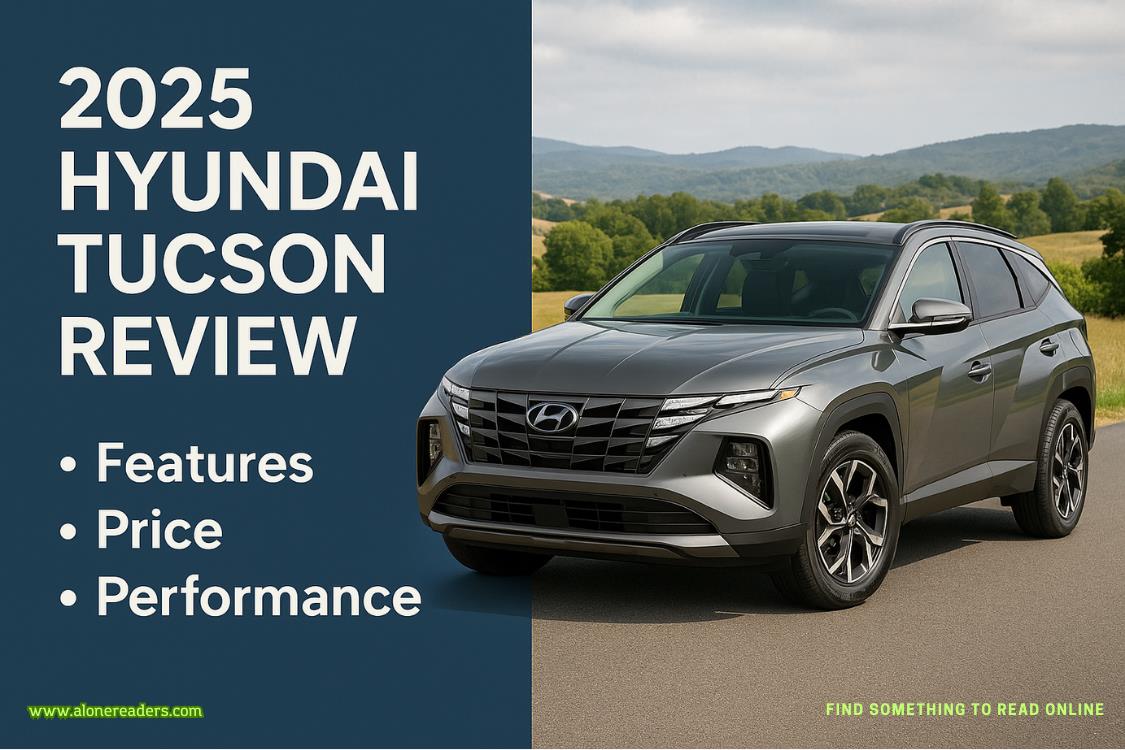 2025 Hyundai Tucson Review: Features, Price, and Performance