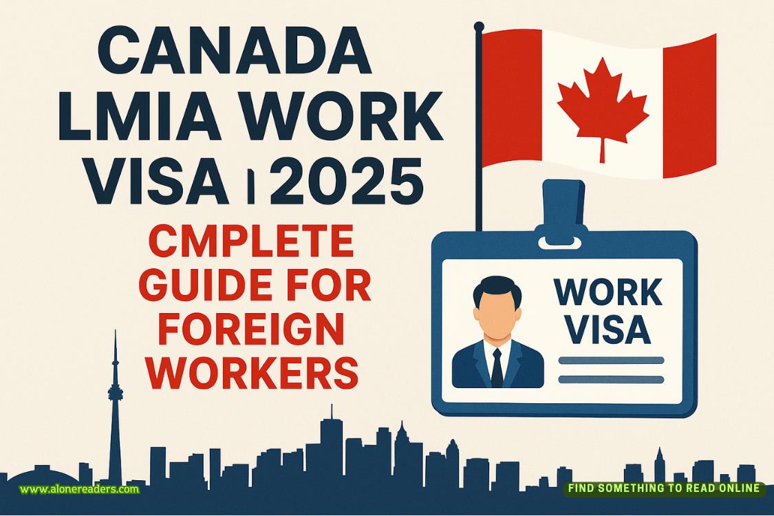 Canada LMIA Work Visa in 2025: Complete Guide for Foreign Workers