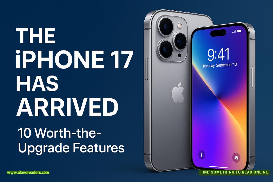 Top 10 iPhone 17 Features That Make It Worth the Upgrade