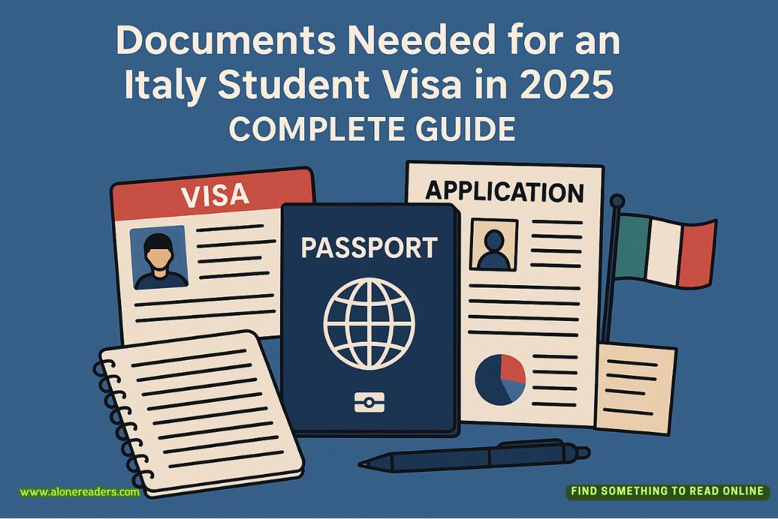 Documents Needed for an Italy Student Visa in 2025 – Complete Guide
