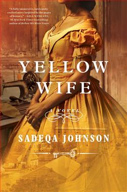 Yellow Wife by Sadeqa Johnson