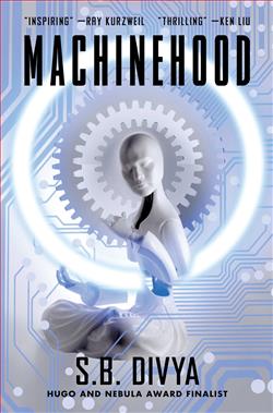 Machinehood by S.B. Divya