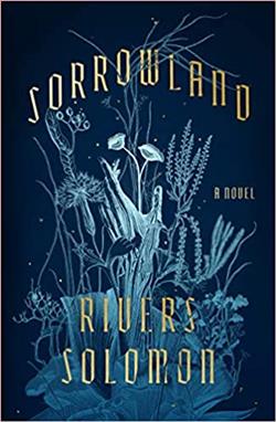 Sorrowland by Rivers Solomon