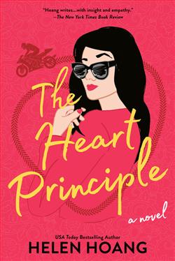 The Heart Principle (The Kiss Quotient) by Helen Hoang