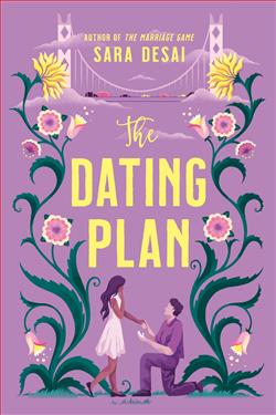 The Dating Plan (Marriage Game) by Sara Desai