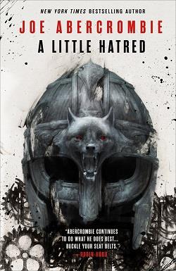 A Little Hatred (The Age of Madness) by Joe Abercrombie