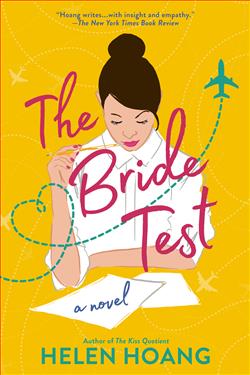 The Bride Test (The Kiss Quotient) by Helen Hoang