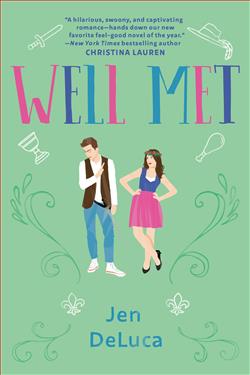 Well Met (Well Met) by Jen DeLuca