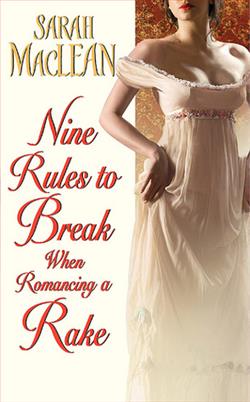 Nine Rules to Break When Romancing a Rake (Love By Numbers)