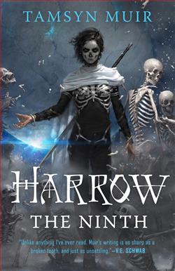 Harrow the Ninth (The Locked Tomb) by Tamsyn Muir