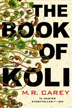 The Book of Koli (Rampart Trilogy) by M.R. Carey