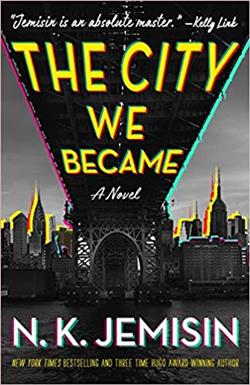 The City We Became (Great Cities) by N.K. Jemisin