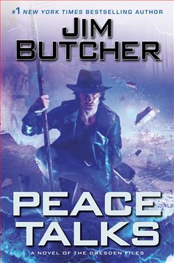 Peace Talks (The Dresden Files) by Jim Butcher